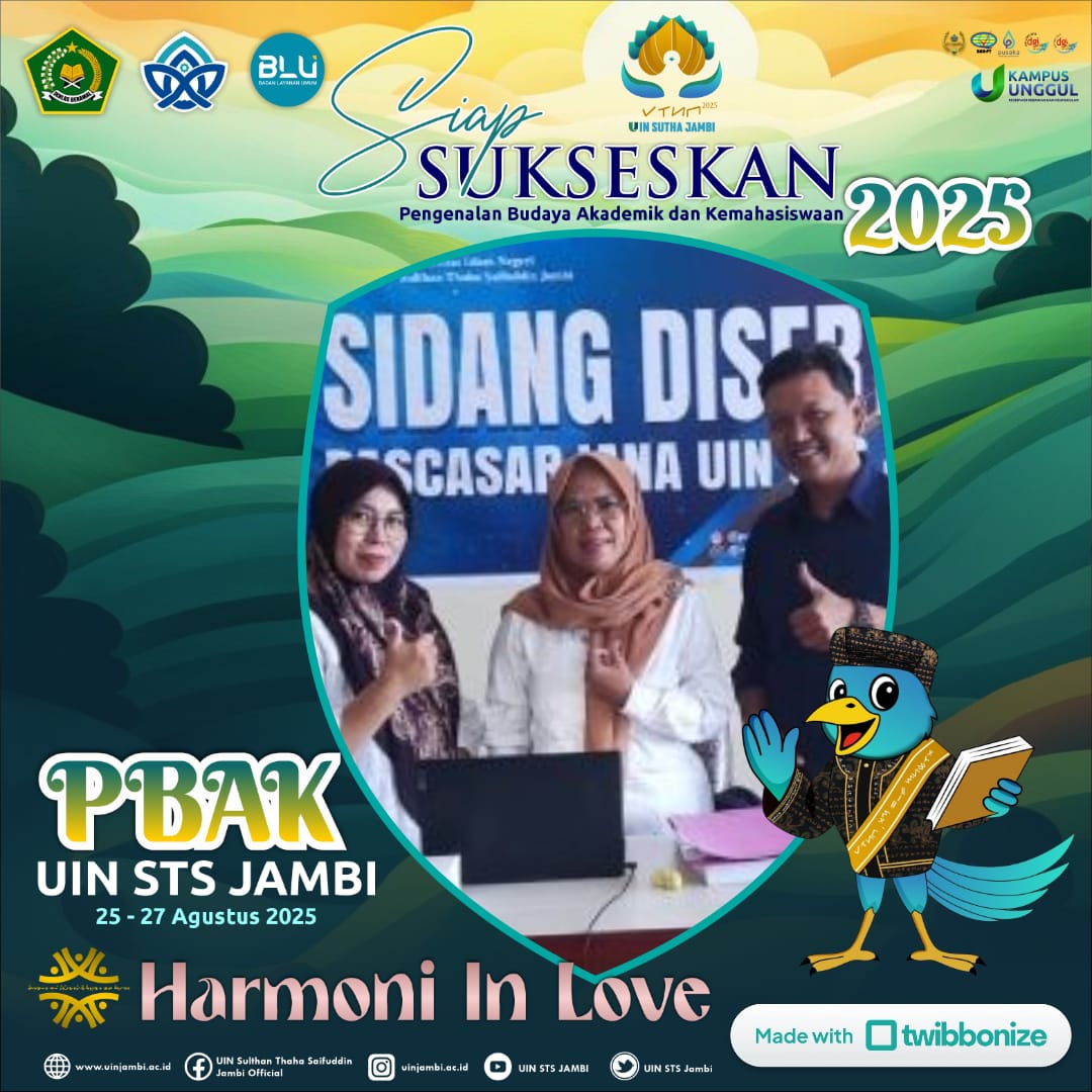 UPKK UIN STS Jambi Mengucapkan Selamat Datang Mahasiswa Baru UIN STS Jambi